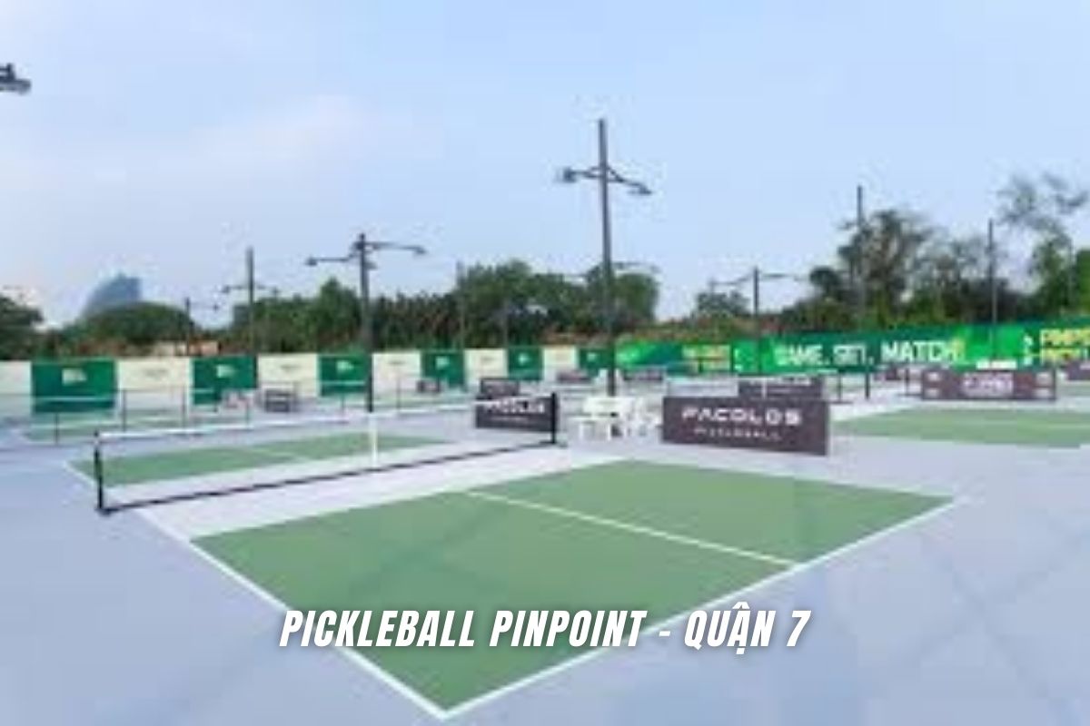 tat-ca-san-pickleball-quan-7-chat-luong-nhat-cap-nhat-moi-nhat