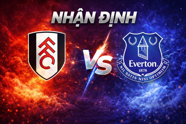 Nhận định Fulham Chấn thương & treo giò, đội hình dự kiến & dự đoán